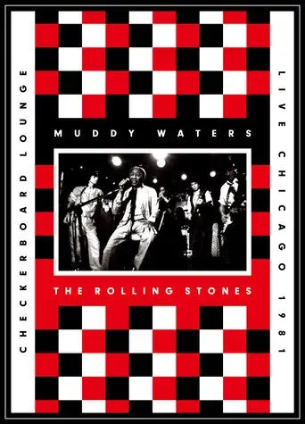 Muddy Waters and The Rolling Stones: Live at the Checkerboard Lounge