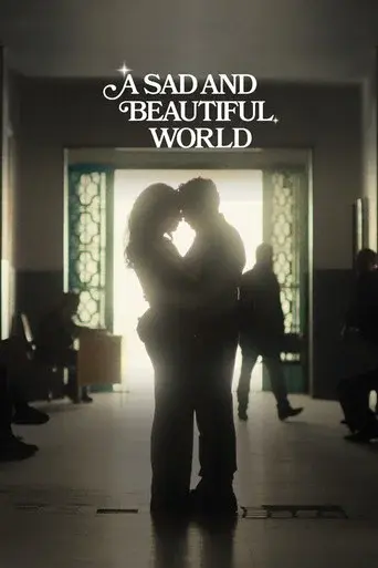 A Sad and Beautiful World