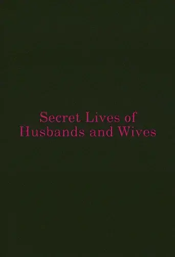 Secret Lives of Husbands and Wives
