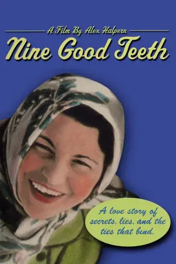 Nine Good Teeth