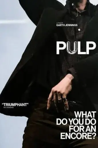 Pulp: What Do You Do for an Encore?