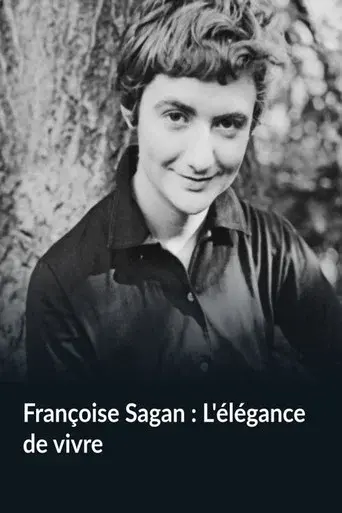 Françoise Sagan : L'élégance de vivre