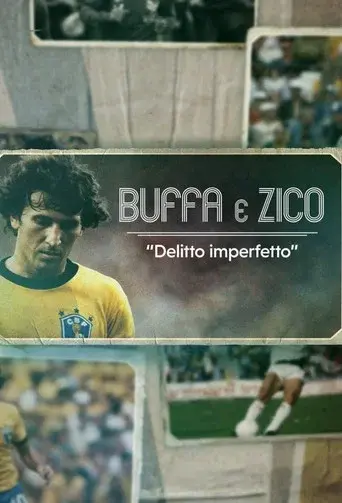 Buffa e Zico: Delitto imperfetto