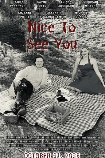 Nice to See You