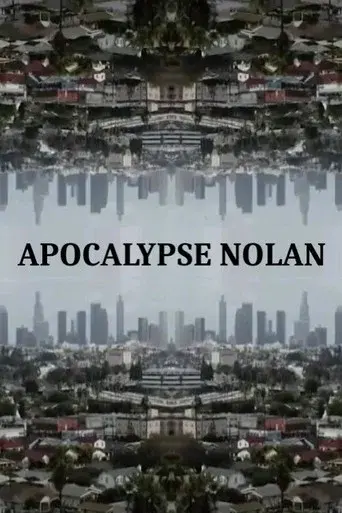 Apocalypse Nolan