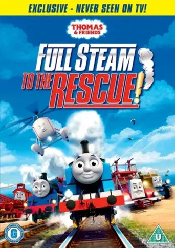 Thomas & Friends: Full Steam to the Rescue!