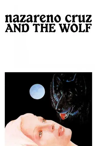 Nazareno Cruz and the Wolf