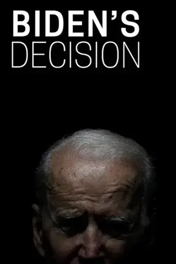 Biden's Decision