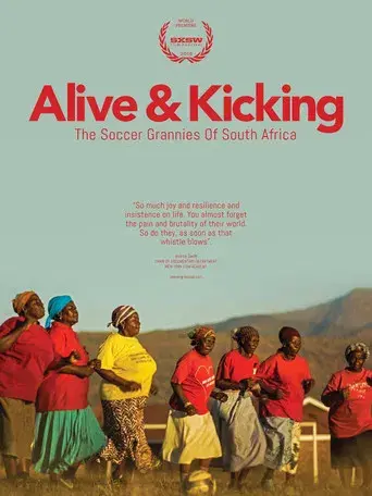 Alive & Kicking: The Soccer Grannies of South Africa