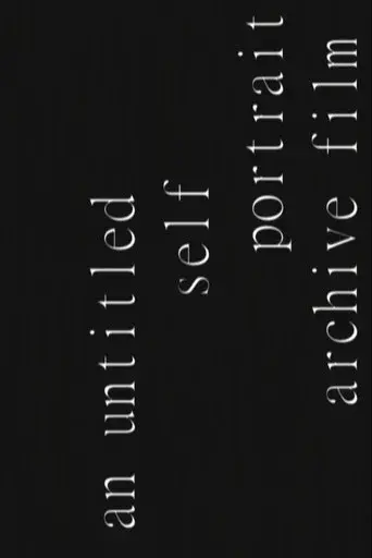an untitled self portrait archive film