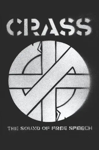Crass: The Sound of Free Speech (The Story of Reality Asylum)