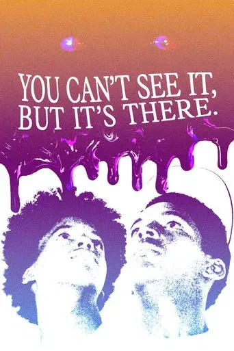 You Can't See It, But It's There