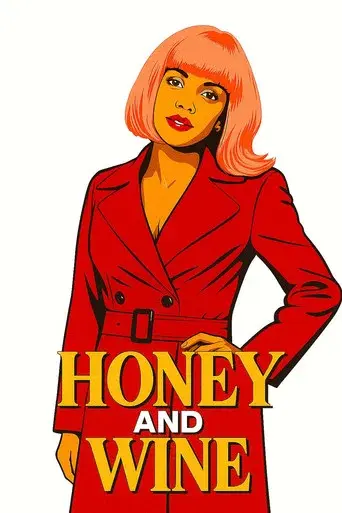 Honey and Wine