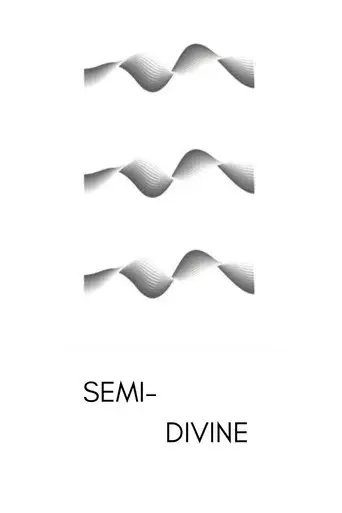 Semi-Divine