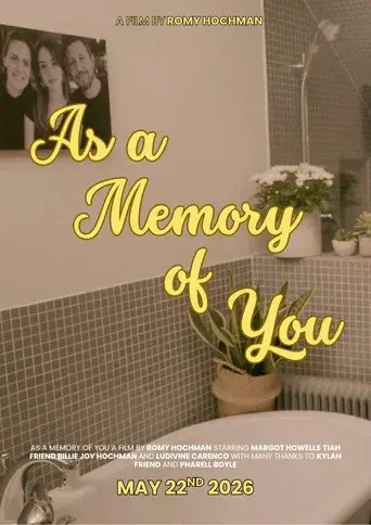 As a Memory of You