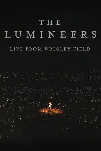 The Lumineers - Live from Wrigley Field