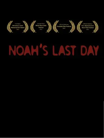 Noah's Last Day
