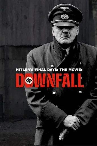 Hitler's Final Days: The Movie 'Downfall'