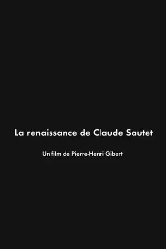 La Renaissance de Claude Sautet