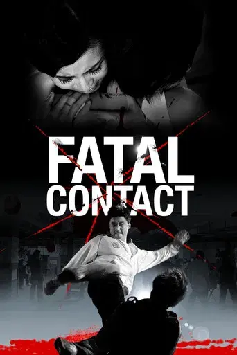 Fatal Contact
