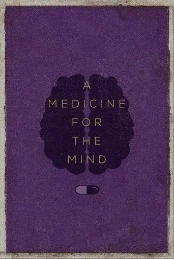 A Medicine for the Mind