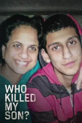 Who Killed My Son?
