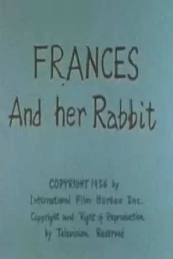 Frances and Her Rabbit