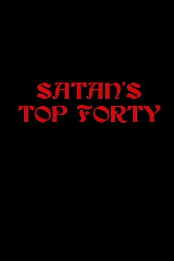 Satan’s Top Forty