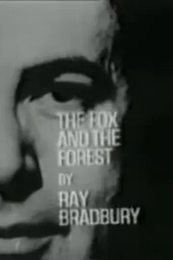 The Fox and the Forest