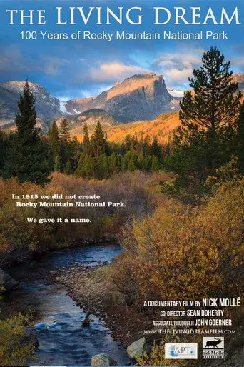 The Living Dream: 100 Years of Rocky Mountain National Park