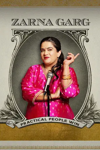 Zarna Garg: Practical People Win