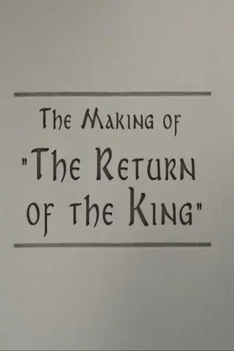 A Filmmaker's Journey: Making 'The Return of the King'