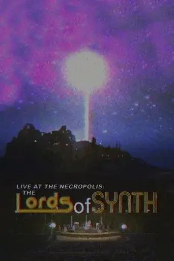 Live at the Necropolis: The Lords of Synth