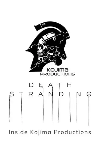 Death Stranding: Inside Kojima Productions