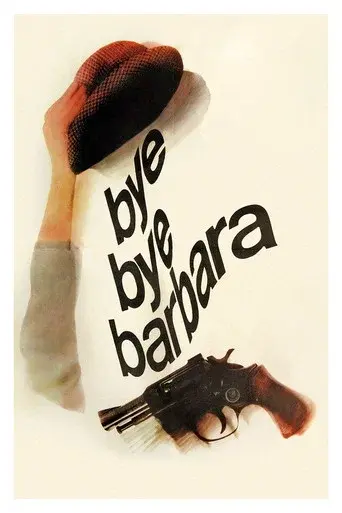 Bye Bye Barbara