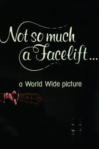 Not So Much a Facelift…