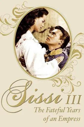 Sissi: The Fateful Years of an Empress
