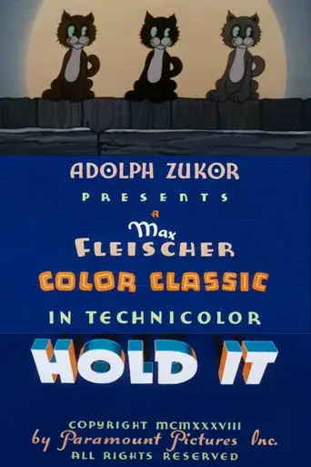 Hold It!