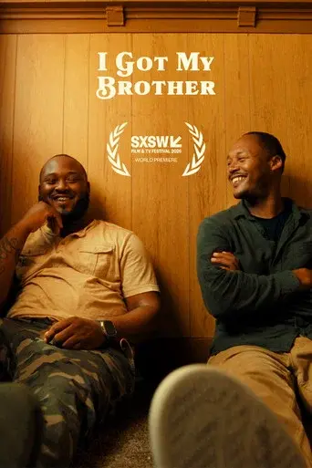I Got My Brother