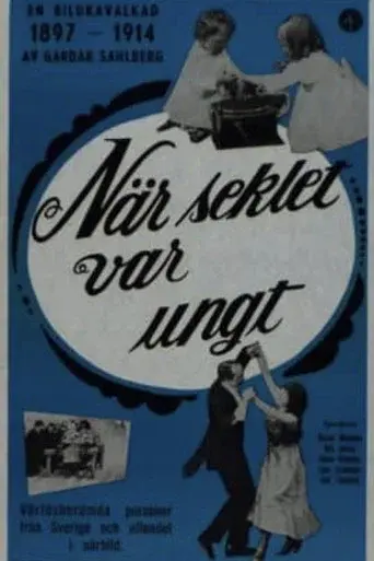När seklet var ungt