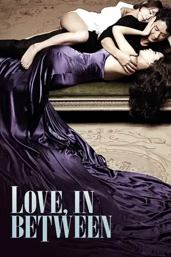 Love, In Between
