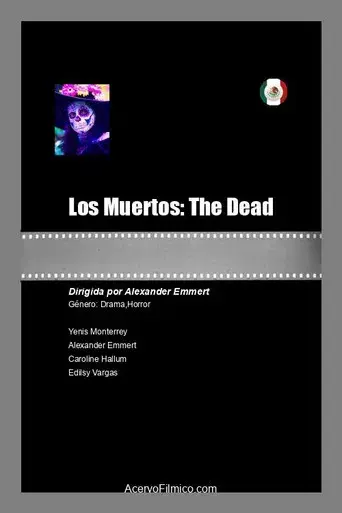 Los Muertos: The Dead
