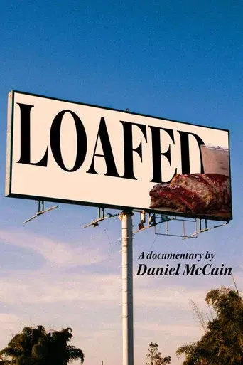 Loafed