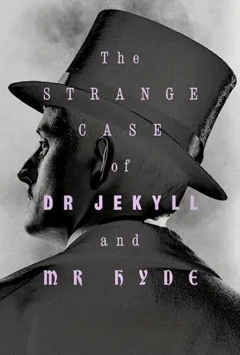 The Strange Case of Dr. Jekyll & Mr. Hyde