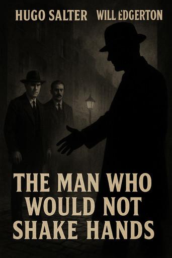 The Man Who Would Not Shake Hands
