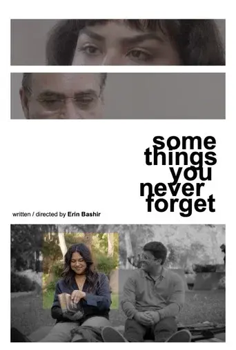 Some Things You Never Forget