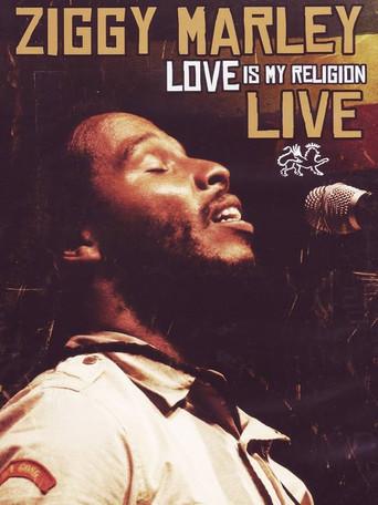 Ziggy Marley: Love Is My Religion: Live