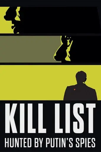 Kill List: Hunted by Putin's Spies