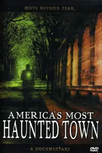America's Most Haunted Town
