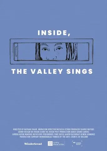 Inside, the Valley Sings